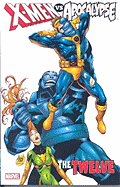 X-Men vs. Apocalypse - Volume 1: The Twelve