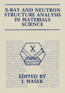 X-Ray and Neutron Structure Analysis in Materials Science