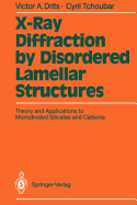 X-Ray Diffraction by Disordered Lamellar Structures: Theory and Applications to Microdivided Silicates and Carbons