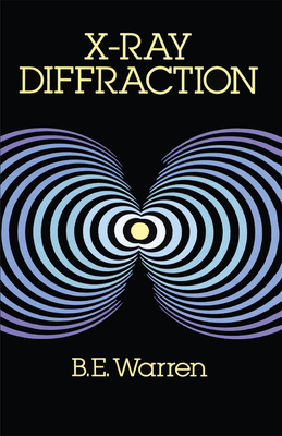 X-Ray Diffraction - Warren, B E