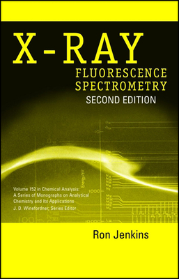 X-Ray Fluorescence Spectrometry - Jenkins, Ron