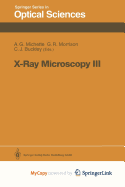 X-Ray Microscopy III