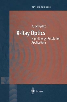 X-Ray Optics - Shvyd'ko, Yuri