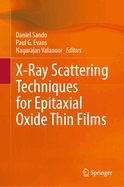 X-Ray Scattering Techniques for Epitaxial Oxide Thin Films