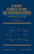 X-ray structure determination : a practical guide