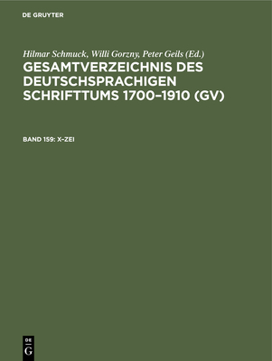 X-Zei - Schmuck, Hilmar (Editor), and Gorzny, Willi (Foreword by), and Geils, Peter (Foreword by)