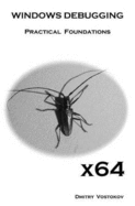 X64 Windows Debugging: Practical Foundations