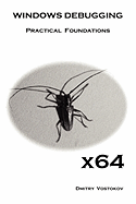 X64 Windows Debugging: Practical Foundations
