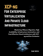 XCP-ng for Enterprise Virtualization and Private Cloud Infrastructure