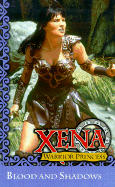 Xena: Warrior Princess - Blood And Shadows