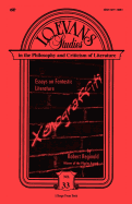 Xenograffiti: Essays on Fantastic Literature