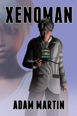 Xenoman - Martin, Adam