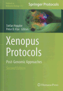 Xenopus Protocols: Post-Genomic Approaches