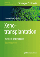 Xenotransplantation: Methods and Protocols
