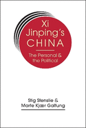 XI Jinping's China: The Personal and the Political