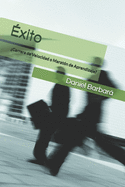 ?xito: ?Carrera de Velocidad o Marat?n de Aprendizaje?