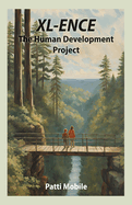 XL-Ence: The Human Development Project