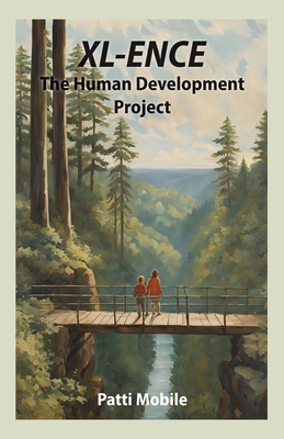 XL-Ence: The Human Development Project - Mobile, Patti