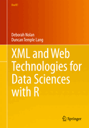 XML and Web Technologies for Data Sciences with R
