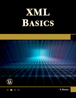 XML Basics - Banzal, S.