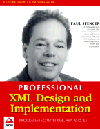 XML Design and Implementation - Spencer, Paul
