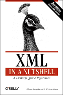 XML in a Nutshell - Harold, Elliote Rusty, and Means, W Scott