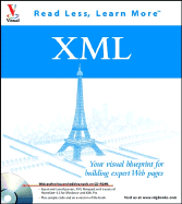 XML: Your Visual Blueprint for Building Expert Web Pages