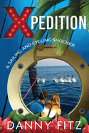 Xpedition - A Sailing And Cycling Shocker