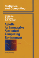 Xplore: An Interactive Statistical Computing Environment