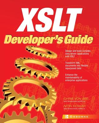 XSLT Developer's Guide - Von See, Chris (Conductor)