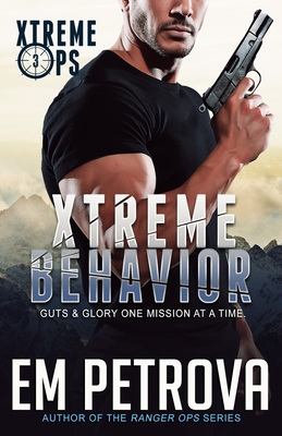 Xtreme Behavior - Petrova, Em