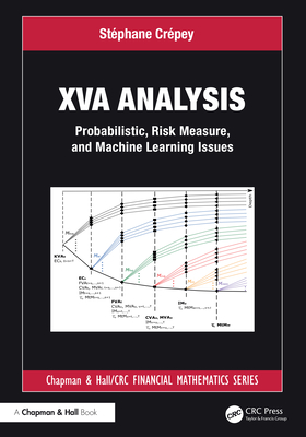 XVA Analysis: Probabilistic, Risk Measure, and Machine Learning Issues - Cr�pey, St�phane