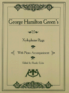 Xylophone Rags of George Hamilton Green