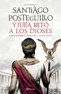 Y Julia Ret� a Los Dioses