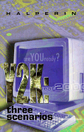 Y2K: Three Scenarios