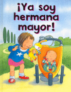 YA Soy Hermana Mayor!