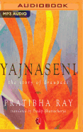 Yajnaseni,the Story of Draupadi