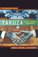 Yakuza: Japan's Criminal Underworld