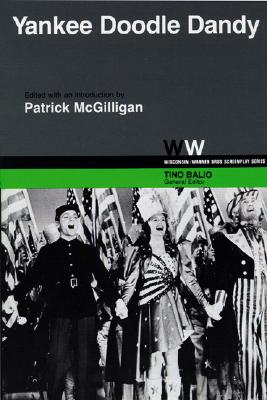 Yankee Doodle Dandy - McGilligan, Patrick (Editor), and Balio, Tino (Editor)