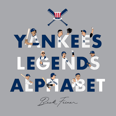 Yankees Legends Alphabet - Legends, Alphabet (Creator)