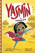 Yasmin La Superhero�na (Yasmin the Superhero)