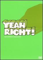 Yeah Right!