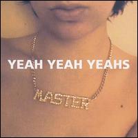 Yeah Yeah Yeahs - Yeah Yeah Yeahs