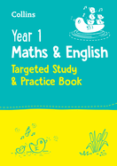 Year 1 Maths and English KS1 Targeted Study & Practice Book: Ideal for Use at Home