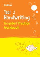 Year 3 Handwriting Targeted Practice Workbook: Ideal for Use at Home