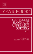 Year Book of Hand and Upper Limb Surgery 2011: Volume 2011