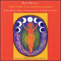Year Is a Dancing Woman, Vol. 1 - Ruth Barrett