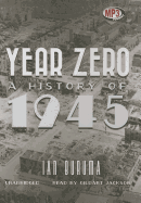 Year Zero: A History of 1945