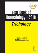 Yearbook of Dermatology 2019: Trichology