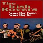 Years May Come, Years May Go